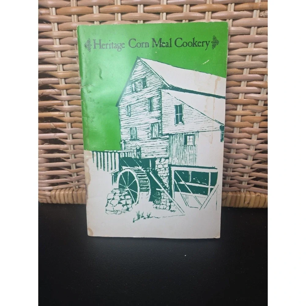 Heritage Corn‎ Meal Cookery cook book Raleigh NC North Carolina Yates Mill